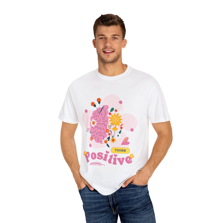 Positive Thinking Unisex T-Shirt - Floral Motivational Design
