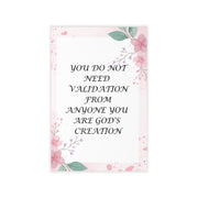 Inspirational Wall Decal - 'You Do Not Need Validation' Floral Decor