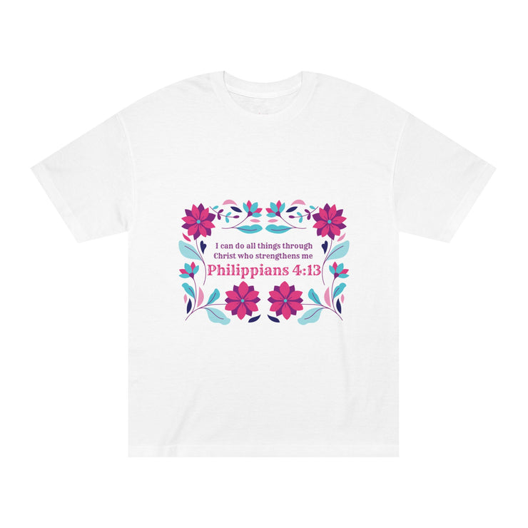 Inspirational Floral Unisex Classic Tee - Philippians 4:13