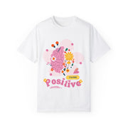 Positive Thinking Unisex T-Shirt - Floral Motivational Design